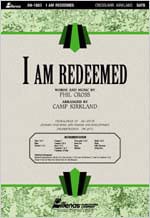 I Am Redeemed SATB choral sheet music cover